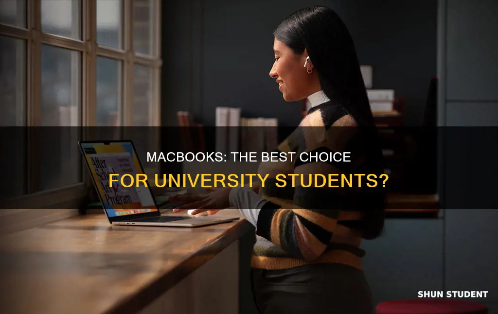 are macbooks good for university students