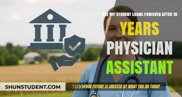 Physician Assistant Student Loan Forgiveness: 10-Year Timeline Explained