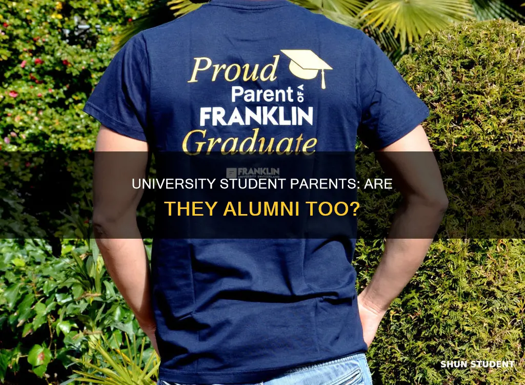 are parents of a university student alumni