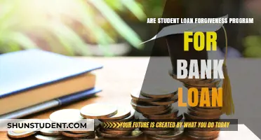 Student Loan Forgiveness Programs: Do They Apply to Bank Loans?