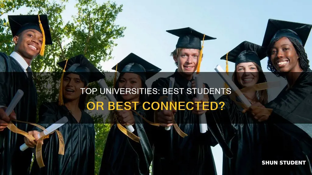 are the people at top universities actually the best students