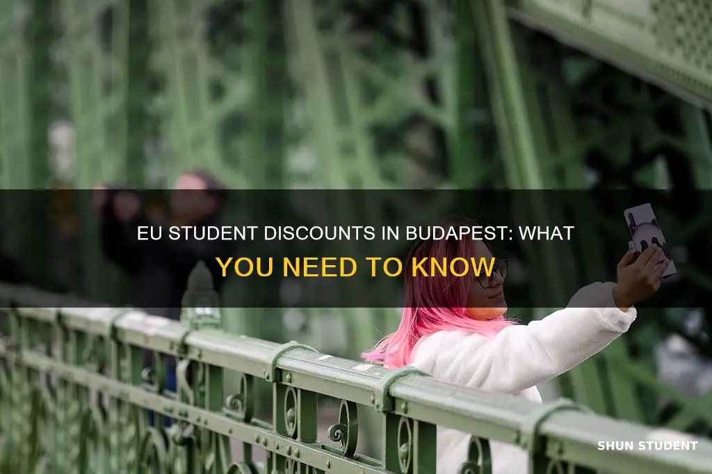 are there discounts for eu university students in budapest