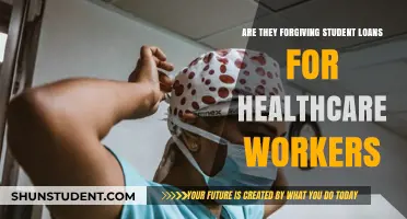 Forgiving Student Loans for Healthcare Heroes: What You Need to Know