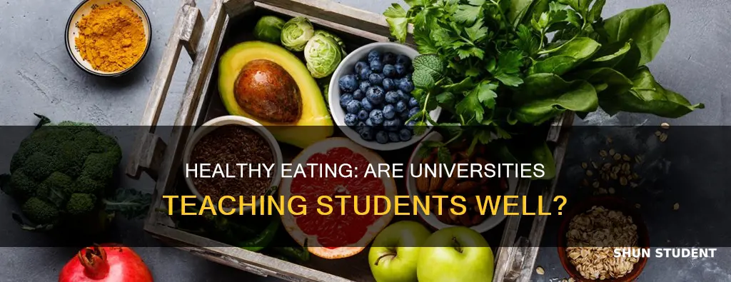 are universities educating students about healthy foods