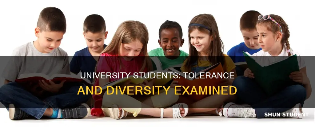 are universities students more tolerant