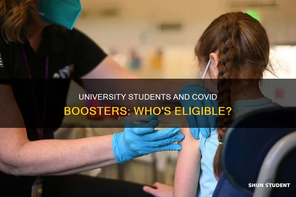 are university students eligible for covid booster