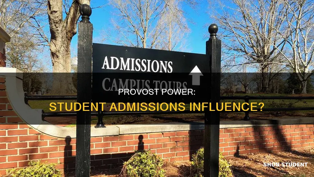 can a college provost accept a student into a university