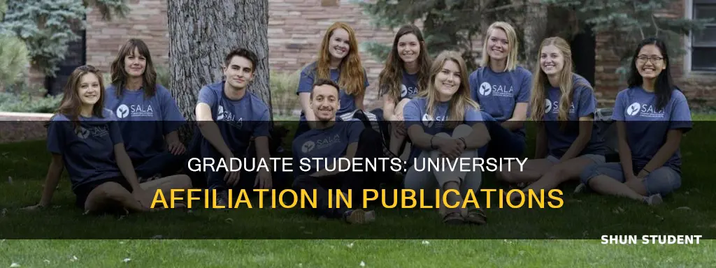 can a graduate student declare university affiliation when publishing