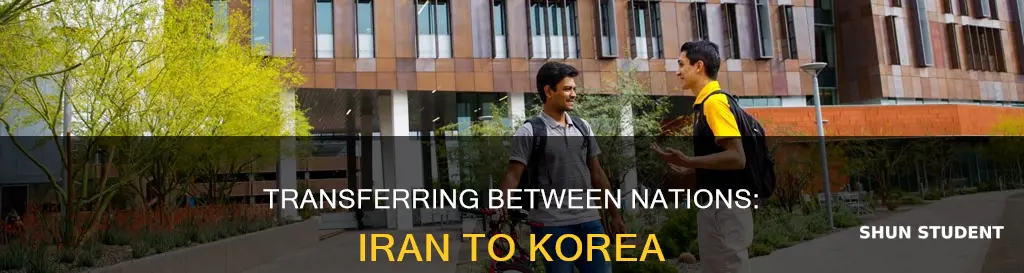 can a iranian university student transfer to a karean college