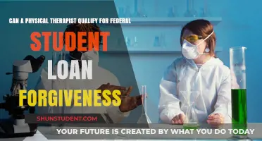 Physical Therapists and Federal Student Loan Forgiveness: Eligibility Explained
