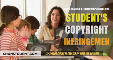 Teacher Liability: Can Educators Be Held Responsible for Student Copyright Infringement?