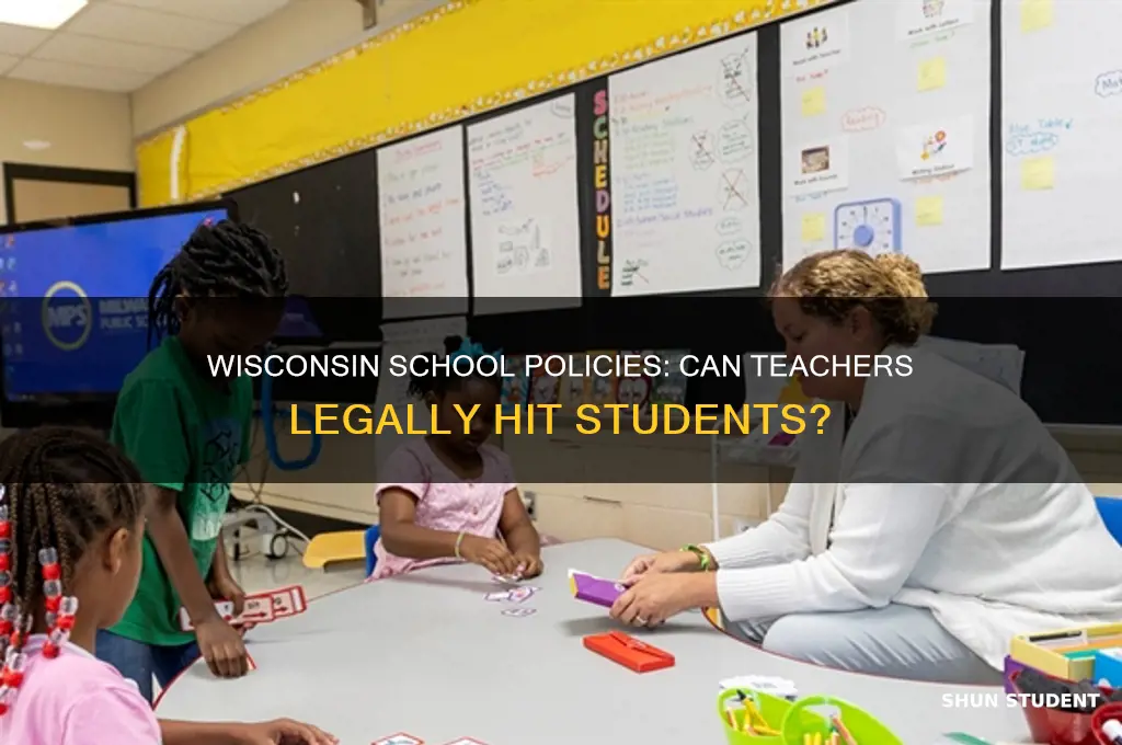 can a teacher hit a student wisconsin