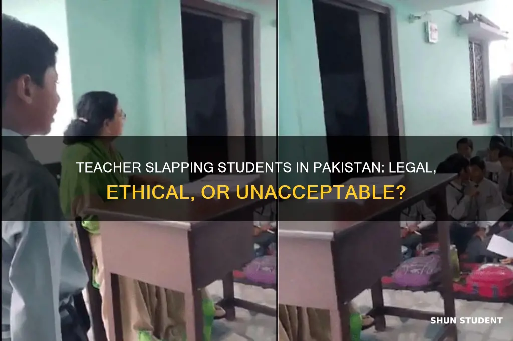 can a teacher slap a student in pakistan