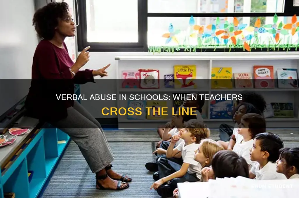 can a teacher verbally abuse a student