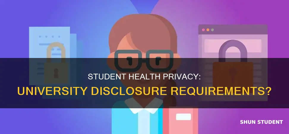 can a university require a student to disclose health information