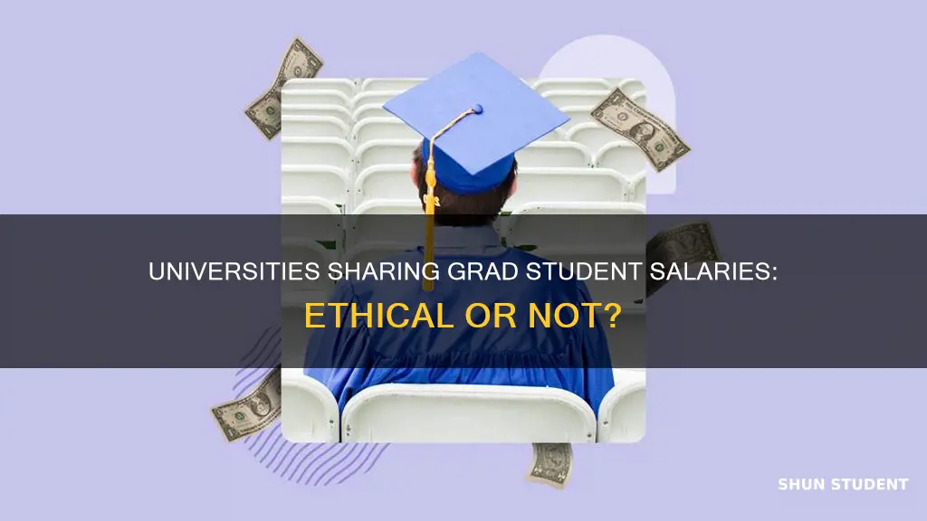 can a university share grad student salaries