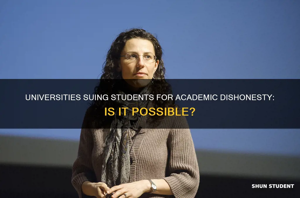 can a university sue a student for academic dishonesty