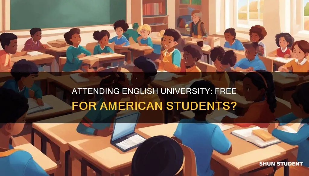 can american students attend englis university for free