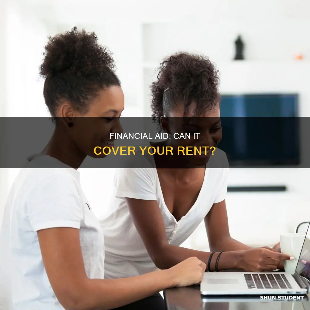 can college student use financial aid to pay rent