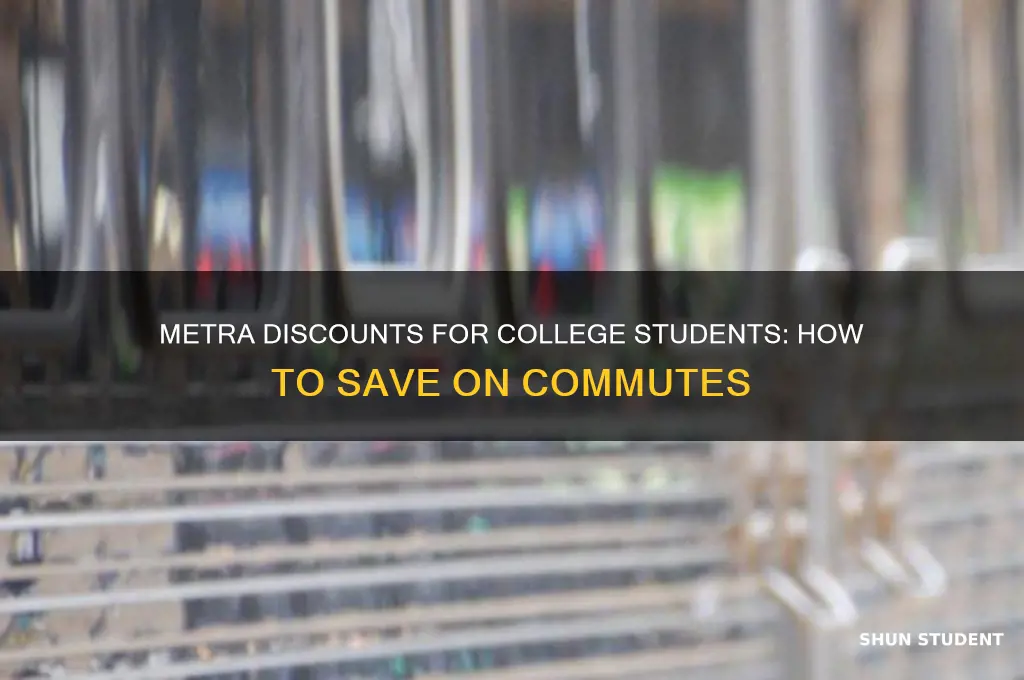 can college students get discount on metra