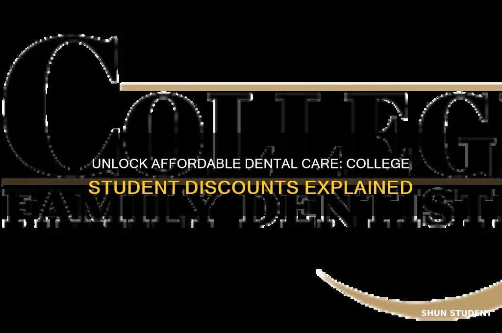can college students get discounts for dental work