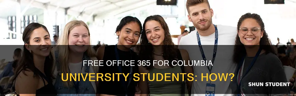 can columbia university student office 365 free