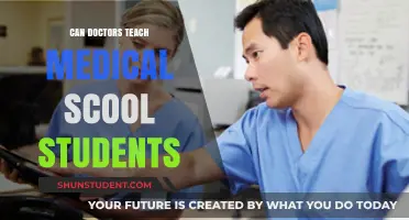 Can Practicing Doctors Effectively Teach Medical School Students?