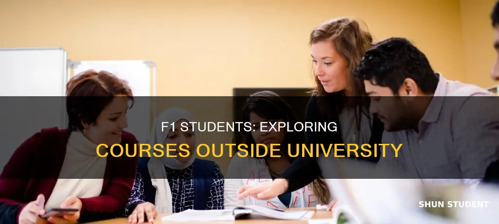 can f1 students take courses outside university