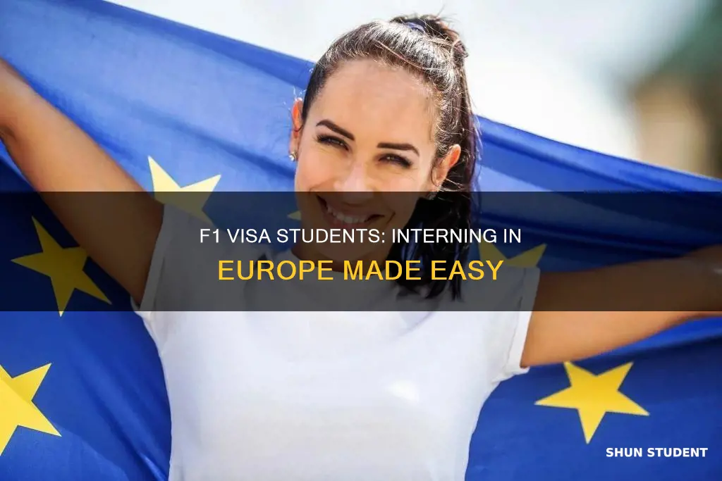 can f1 visa students to intern europe