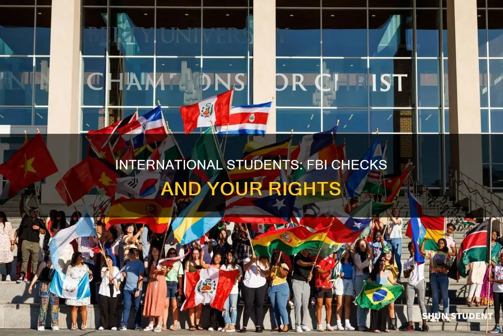 can federal investigation check on international student