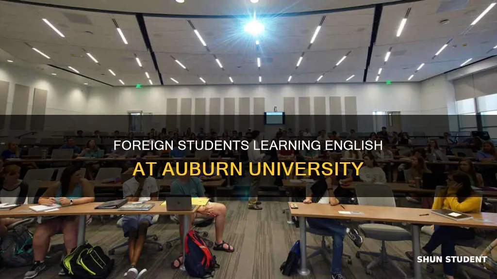 can foreign students learn english at auburn university