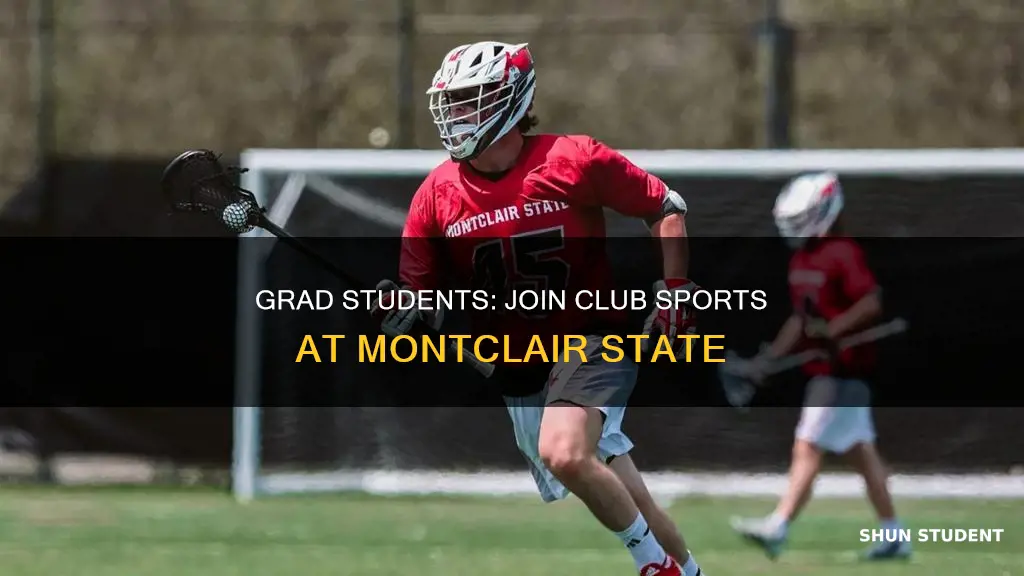can graduate students play club sports montclair state university