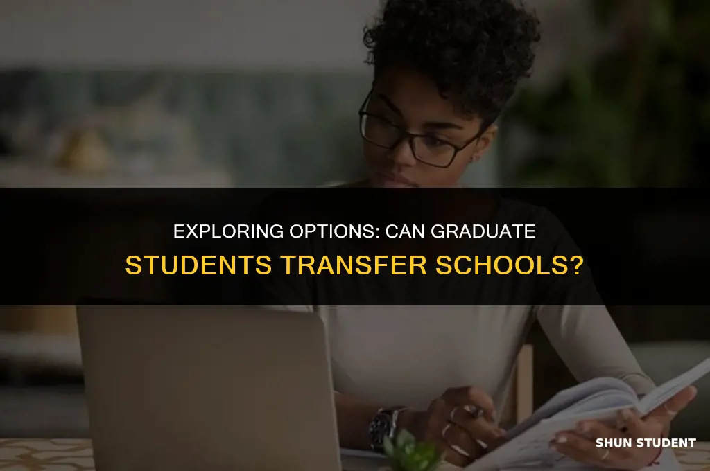 can graduate students transfer schools
