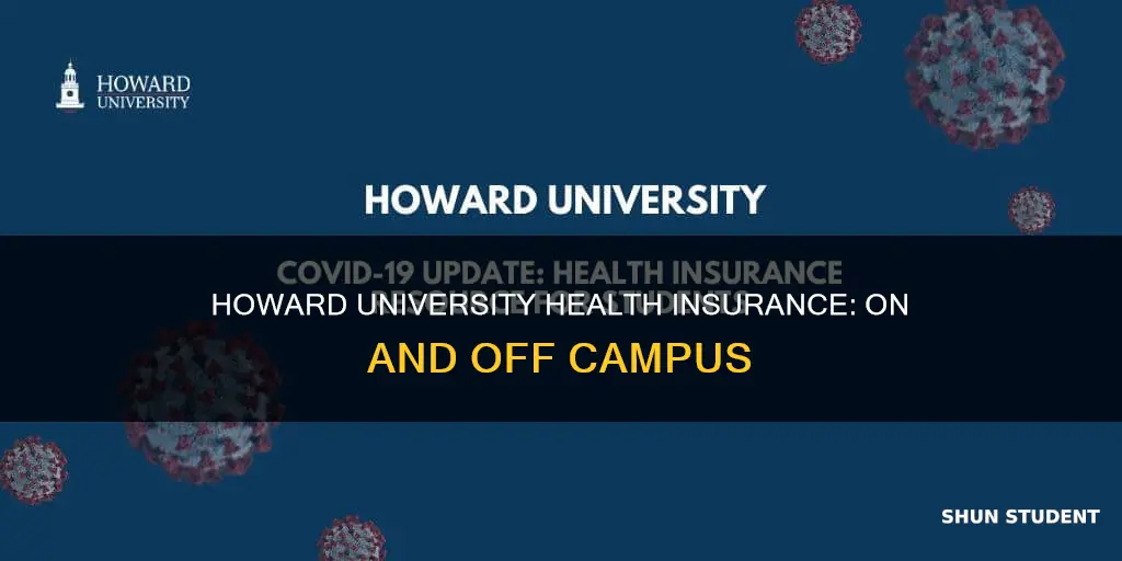 can howard university students health insurance be used elsewhere