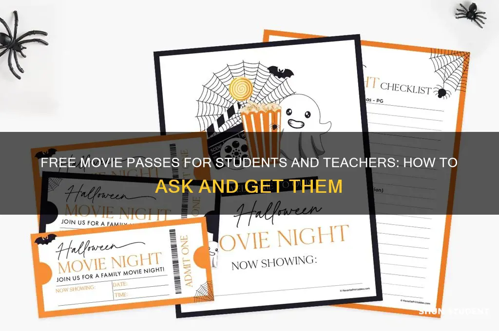 can i ask for free movie passes for students teacher