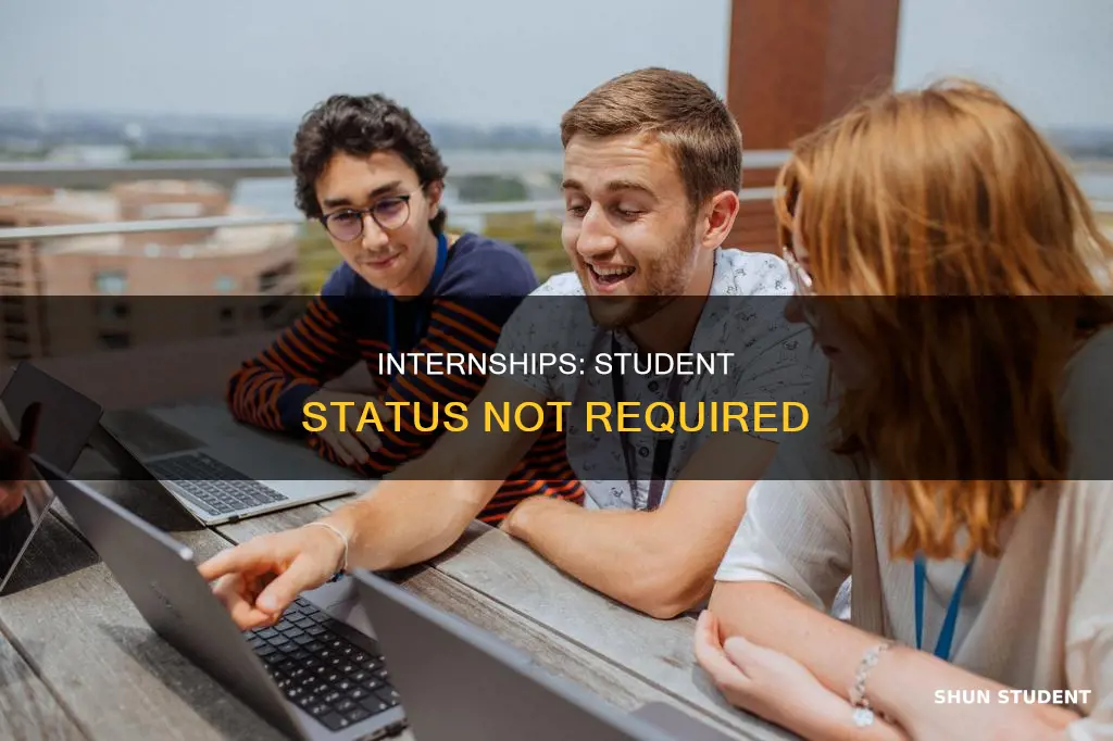 can i be an intern without being a student