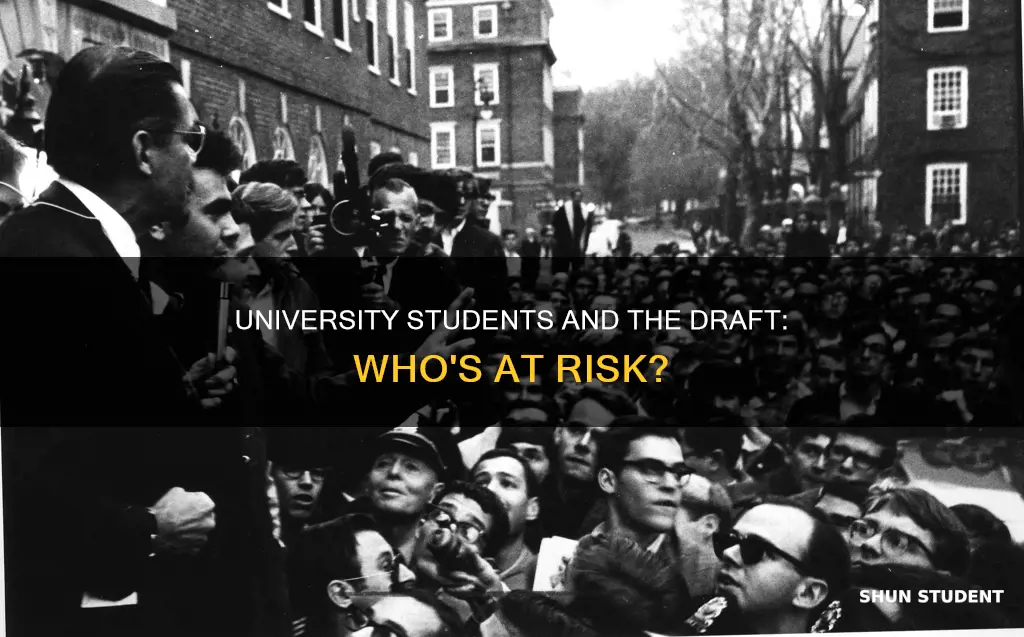 can i be drafted as a university student