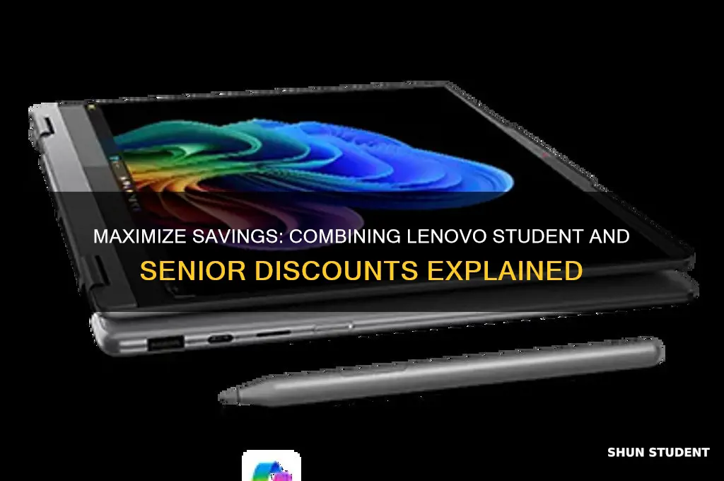 can i combine discounts for lenovo student senior
