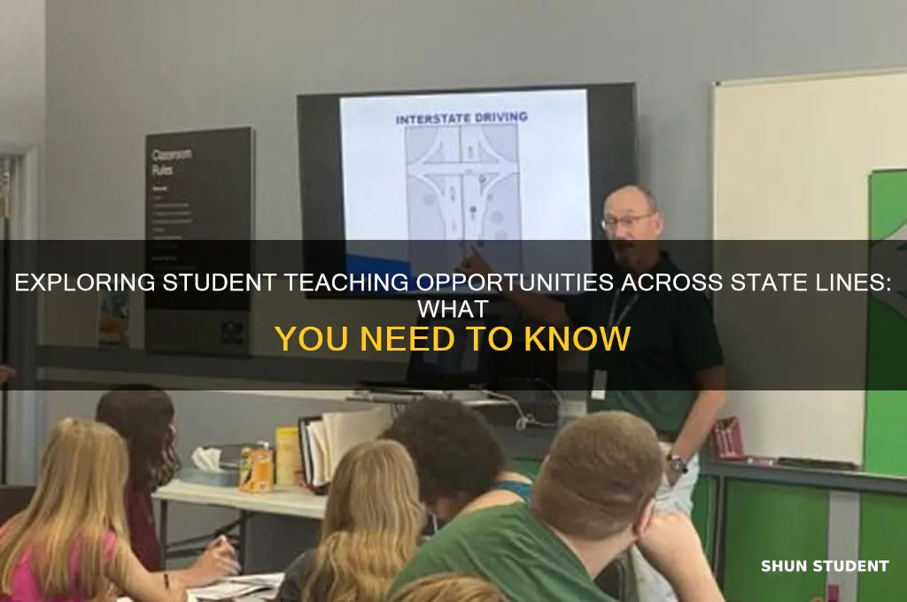 can i do my student teaching in a different state