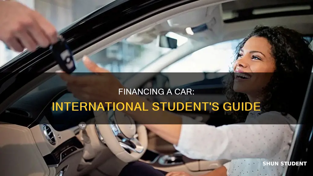 can i fiancee a car as an international student
