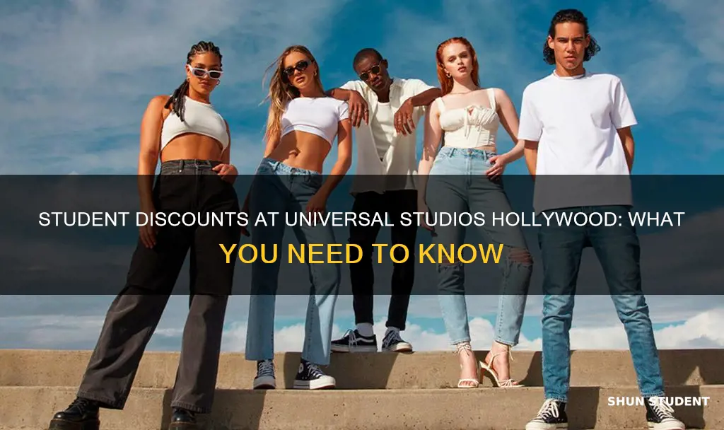 can i get a student discount at universal studios hollywood