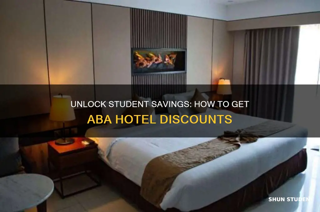 can i get aba hotel discounts if im a student