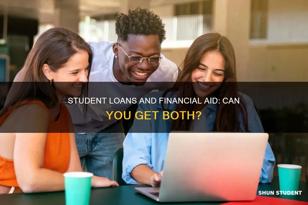 can i get financial aid while paying my student loans