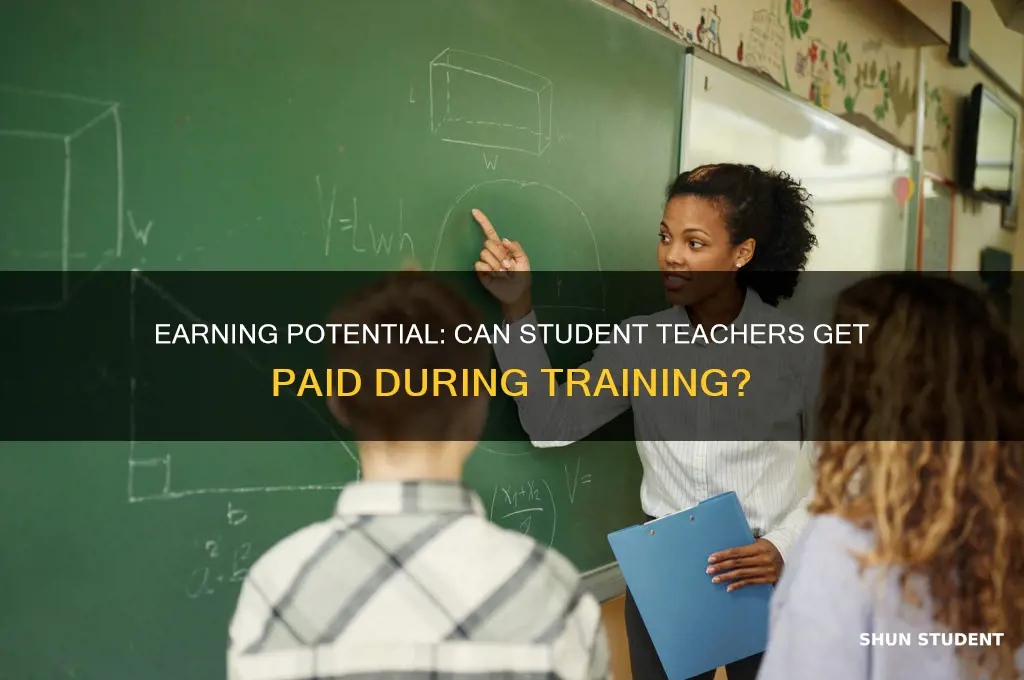 can i get paid for student teaching