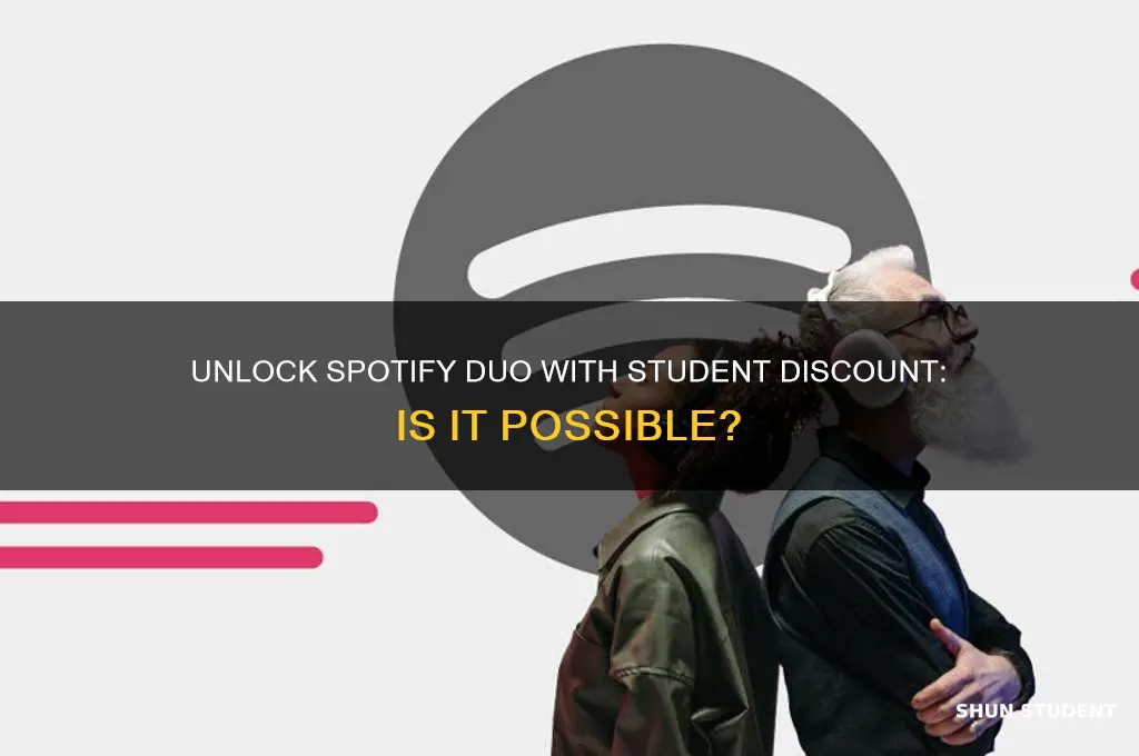 can i get spotify duo with student discount
