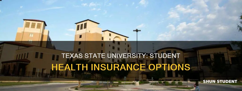 can i get students health insurance through texas state university