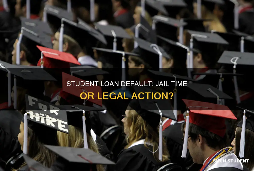 can i go to jail for not paying student loan