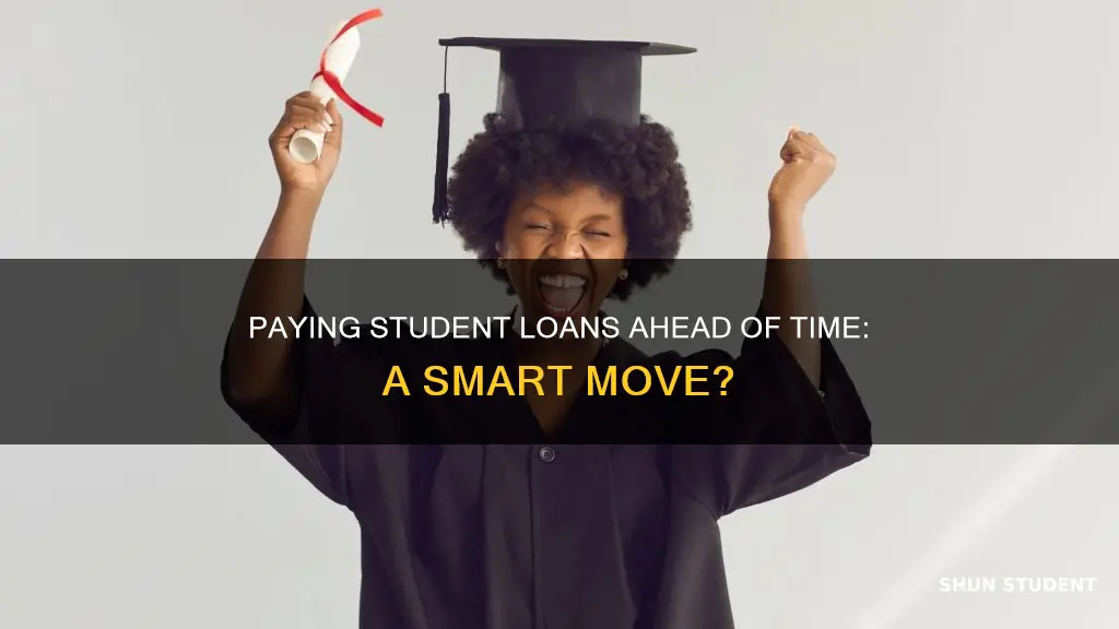 can i pay ahead on my student loans
