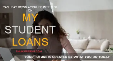 How to Pay Down Accrued Interest on Student Loans