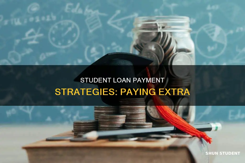 can i pay extra on my student loan